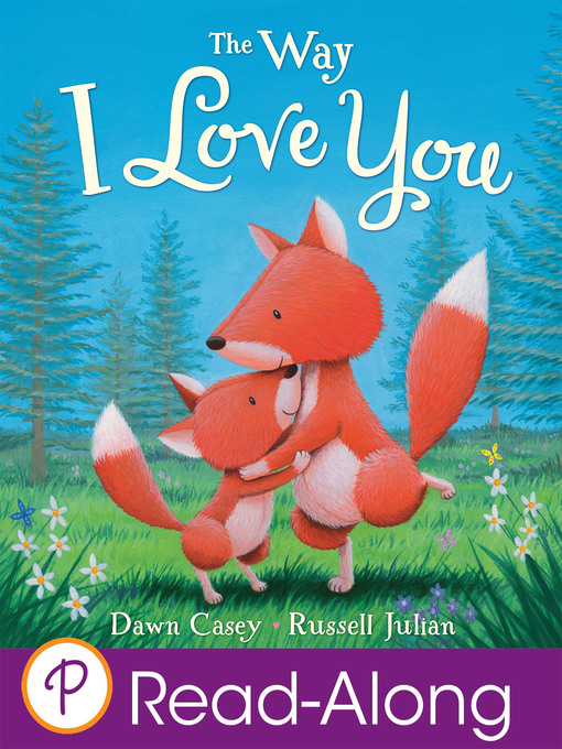 Title details for The Way I Love You by Dawn Casey - Wait list